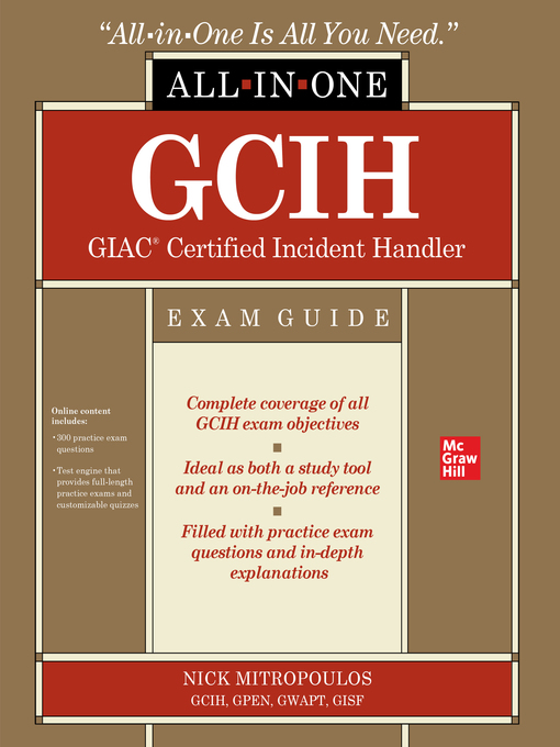 Title details for GCIH GIAC Certified Incident Handler All-in-One Exam Guide by Nick Mitropoulos - Available